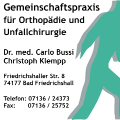 Gemeinschaftspraxis für Orthopädie undUnfallchirurgie Dr. med. Carlo Bussi Christoph Klempp Friedrichshaller Str. 8 74177 Bad Friedrichshall Telefon: 07136 / 24373 Fax:	   07136 / 25752
